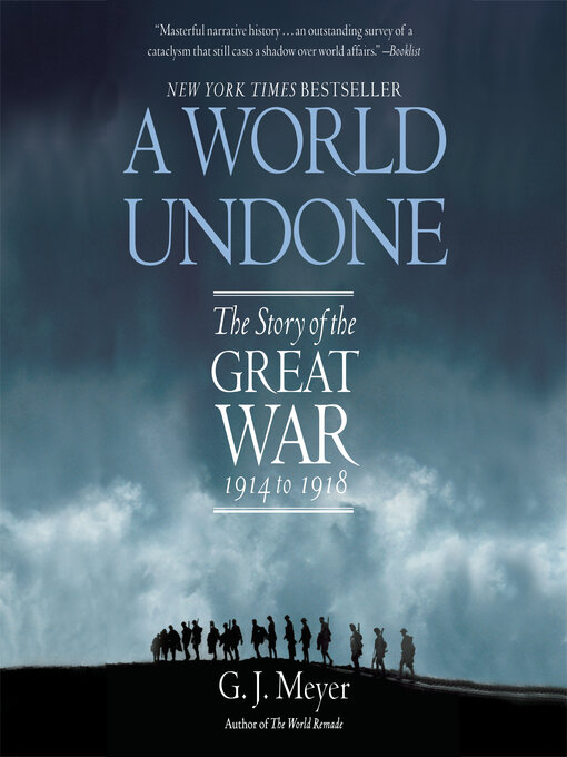 Title details for A World Undone by G. J. Meyer - Wait list